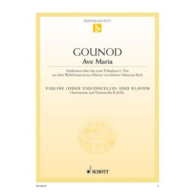 Partitions classique SCHOTT GOUNOD CHARLES / BACH J.S. - AVE MARIA - VIOLIN  AND PIANO: HARMONIUM AND CELLO II AD. LIB. Violon
