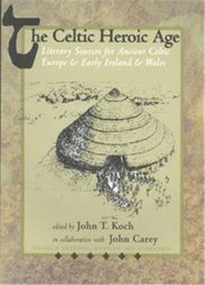 The Celtic Heroic Age, None