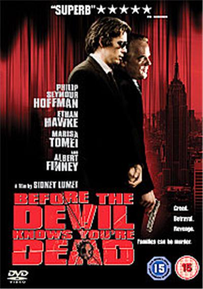 Before The Devil Knows You're Dead