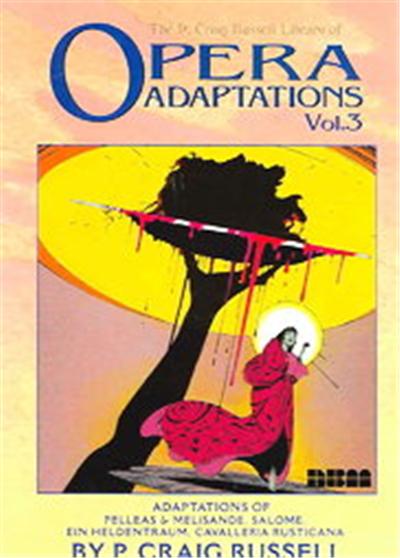 The P. Craig Russell Library Of Opera Adaptations, Russell, P. Craig. V. 3.