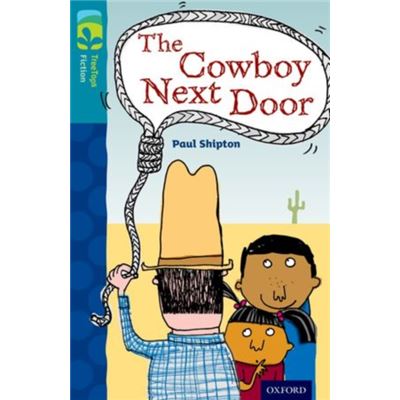Oxford Reading Tree Treetops Fiction: Level 9 More Pack A: The Cowboy Next Door (Paperback)