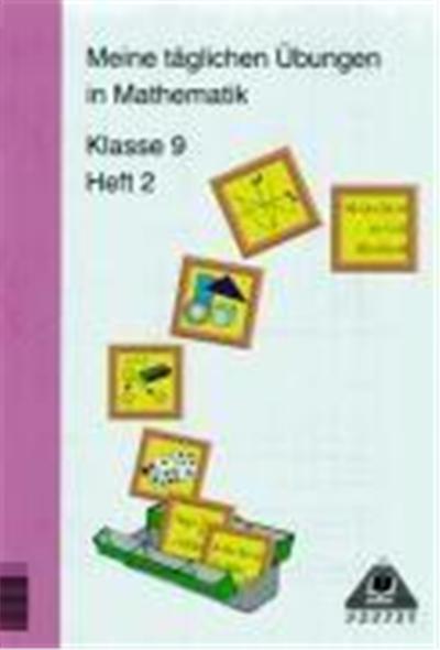 Meine täglichen Übungen in Mathematik Klasse 9 Heft 2