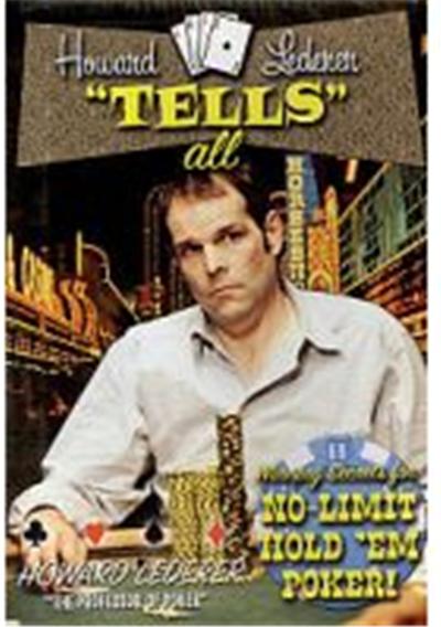 Howard Leader - Tells All - No Limits Poker