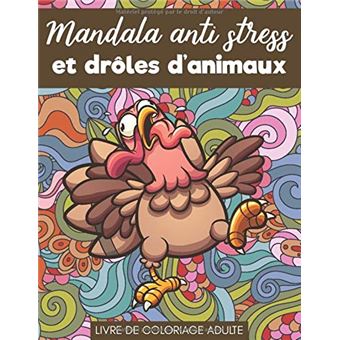 Livre De Coloriage Adulte Mandala Anti Stress Animaux Droles 110 Pages Format A4 Broche Nlfbp Editions Livre Tous Les Livres A La Fnac