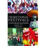 The Traditional Festivals: An Multicultural Encyclopedia: Volume 1 & 2