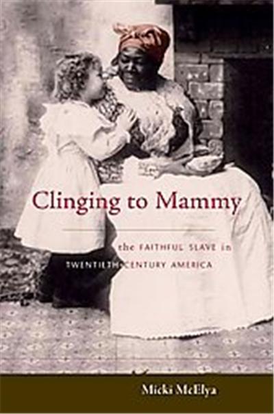Clinging to Mammy
