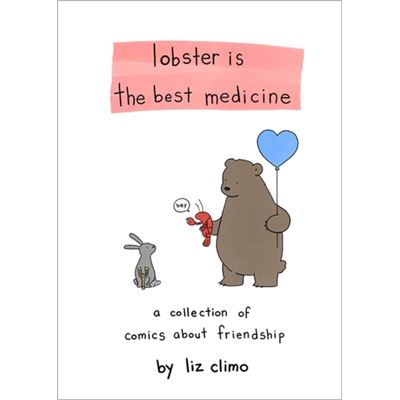 Lobster Is The Best Medicine (Hardcover)