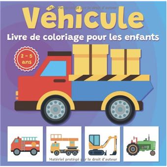Cahier de Coloriage Enfants 2-5 ans : Voiture, Tracteur, véhicules