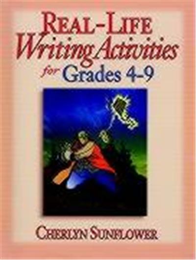 Real-Life Writing Activities for Grades 4-9