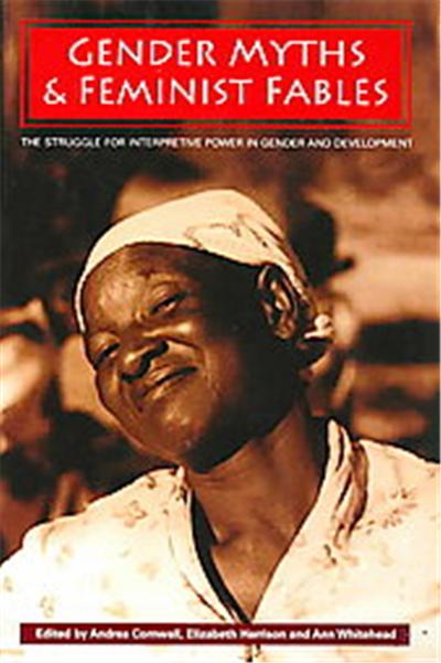 Gender Myths and Feminist Fables, Development and Change