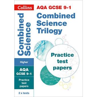 AQA GCSE 9-1 Combined Science Higher Practice Test Papers (Collins GCSE ...