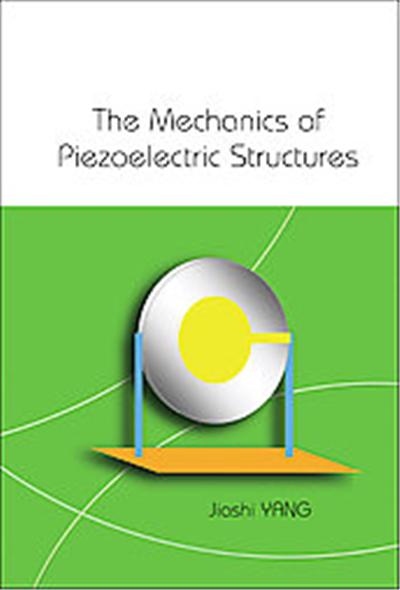 The Mechanics of Piezoelectric Structures