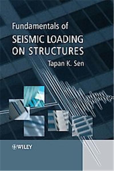 Fundamentals of Seismic Loading on Structures