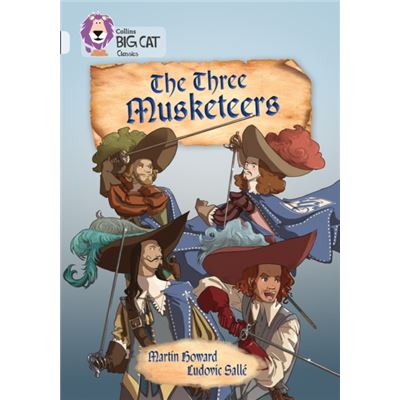The Three Musketeers: Band 17/Diamond (Collins Big Cat) (Paperback)