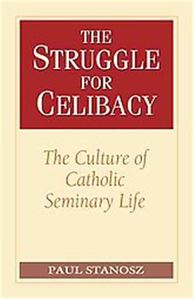 The Struggle for Celibacy
