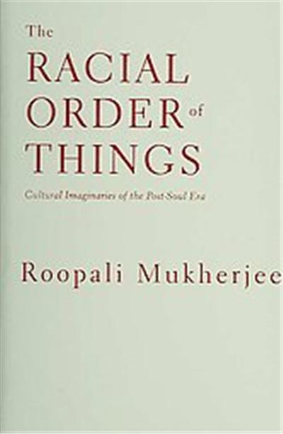 The Racial Order of Things
