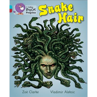 Collins Big Cat Progress - Snake Hair: Band 07 Turquoise/Band 14 Ruby (Paperback)