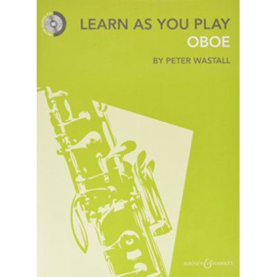 Learn As You Play Oboe (repackaged edition with CD) - Learn as you play series - for oboe (BH 12468) - [Version Originale]