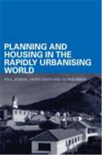 Planning and Housing in the Rapidly Urbanising World
