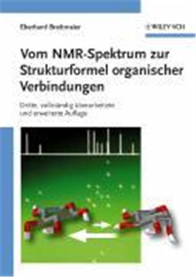 Vom NMR-Spektrum zur Strukturformel organischer Verbindungen