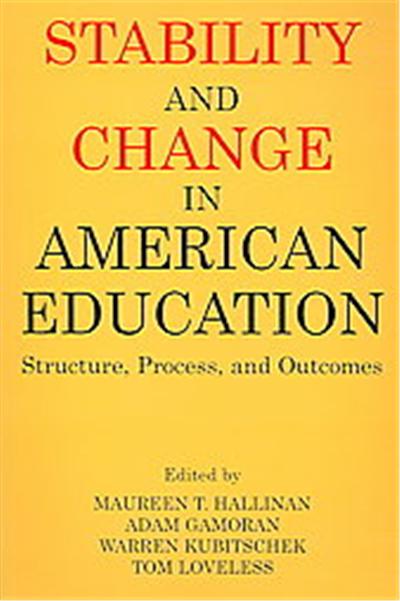Stability and Change in American Education