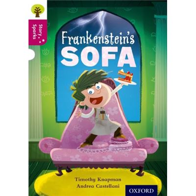 Oxford Reading Tree Story Sparks: Oxford Level 10: Frankenstein'S Sofa (Paperback)