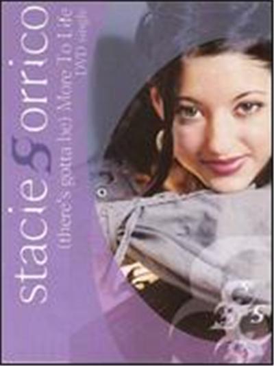 Stacie Orrico: There's Gotta Be More to Life/Stuck