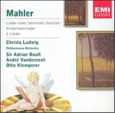 Mahler: Lieder eines fahrenden Gesellen; Kindertotenlieder; 5 Lieder