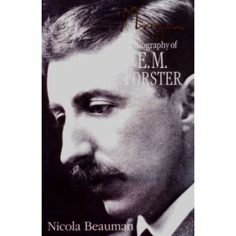 Morgan: Biography of E.M. Forster - 1