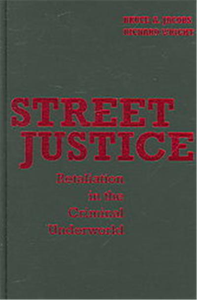Street Justice, Cambridge Studies in Criminology
