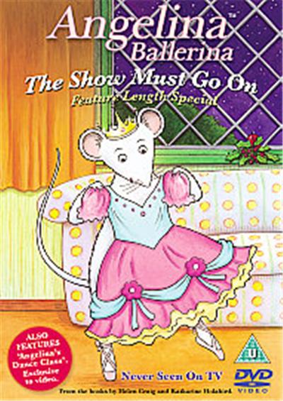 Angelina Ballerina - The Show Must Go On