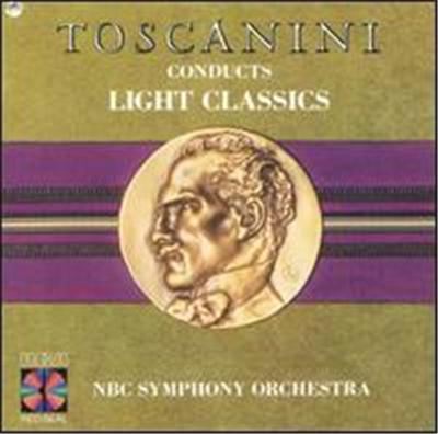 Toscanini Conducts Light Classics