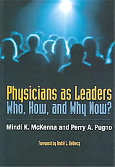 Physicians as Leaders
