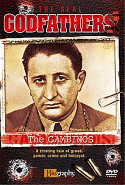 The Real Godfathers - The Gambinos