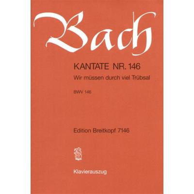 Partitions classique EDITION BREITKOPF BACH J.S. - KANTATE 146 WIR MUSSEN DURCH - CHANT, CHOEUR, PIANO Choeur et ensemble vocal