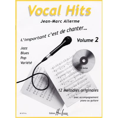 Partitions variété, pop, rock... LEMOINE ALLERME JEAN-MARC - VOCAL HITS VOL.2 + CD - VOIX Paroles&accords