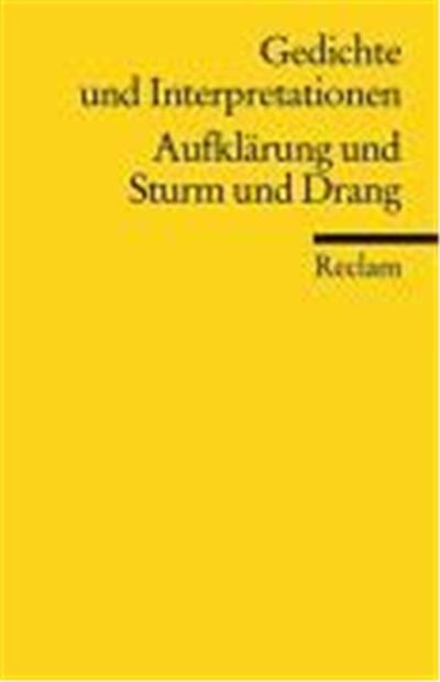 Sturm Und Drang Gedichte Für Klausur Gedichte und Interpretationen 2. Aufklärung und Sturm und Drang