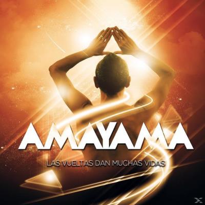 Amayama - La Vida Da Muchas Vueltas