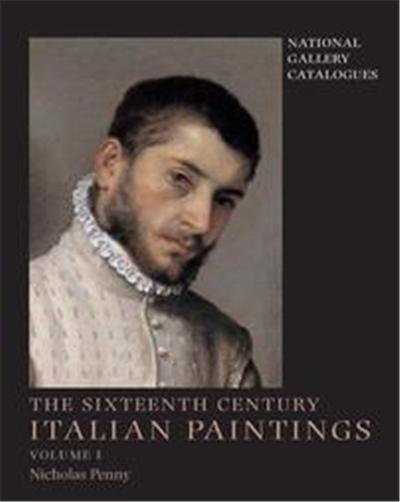 The Sixteenth-Century Italian Paintings, National Gallery Catalogues