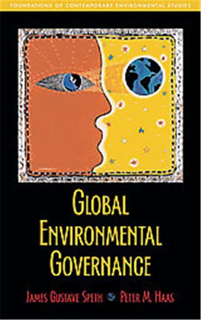 Global Environmental Governance, Foundations of Contemporary Environmental Studies