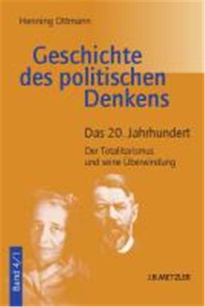 Geschichte des politische Denkens 4. Das 20. Jahrhundert