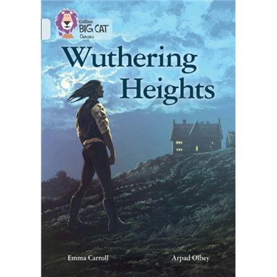 Collins Big Cat Wuthering Heights: Band 17/Diamond (Paperback)
