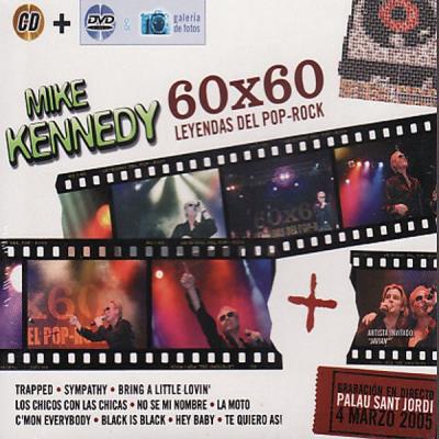 Mike Kennedy - 60X60 Leyendas Del Pop-Rock 2Cds