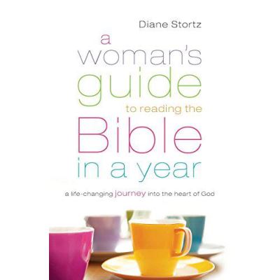 A Woman's Guide to Reading the Bible in a Year: A Life-Changing Journey into the Heart of God - [Version Originale]