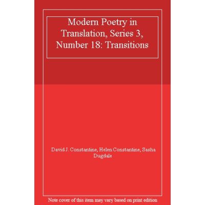 Modern Poetry in Translation, Series 3, Number 18: Transitions - [Version Originale]