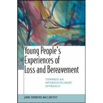 Young People's Experiences of Loss and Bereavment