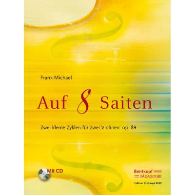 Partitions classique EDITION BREITKOPF MICHAEL FRANK - AUF 8 SAITEN - ZWEI KLEINE ZYKLEN OP. 89 + CD - 2 VIOLIN Violon
