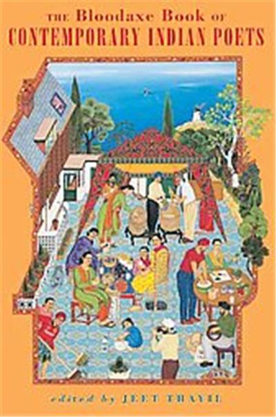 The Bloodaxe Book of Contemporary Indian Poets