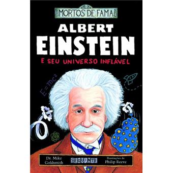 Albert Einstein E Seu Universo Inflável - 1