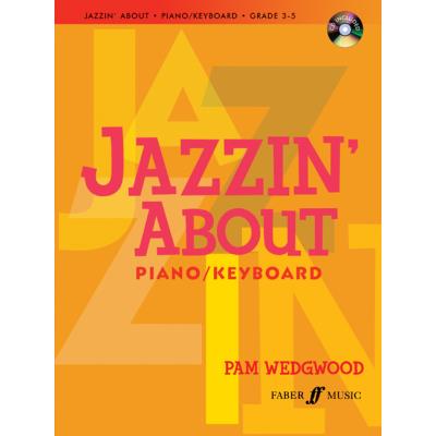 Méthodes et pédagogie FABER MUSIC WEDGWOOD PAM - JAZZIN' ABOUT + CD - PIANO Piano